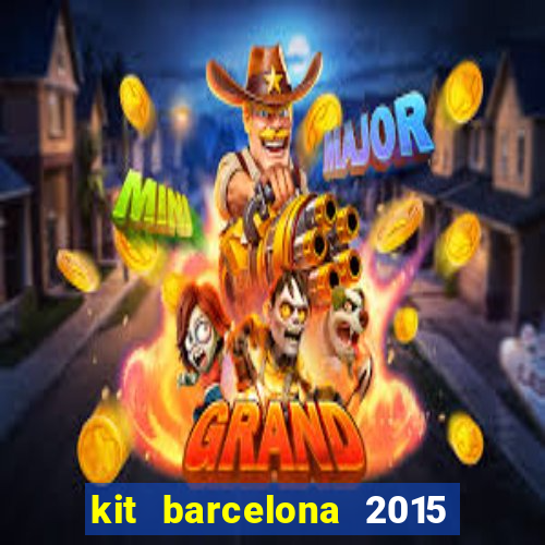 kit barcelona 2015 dls 19